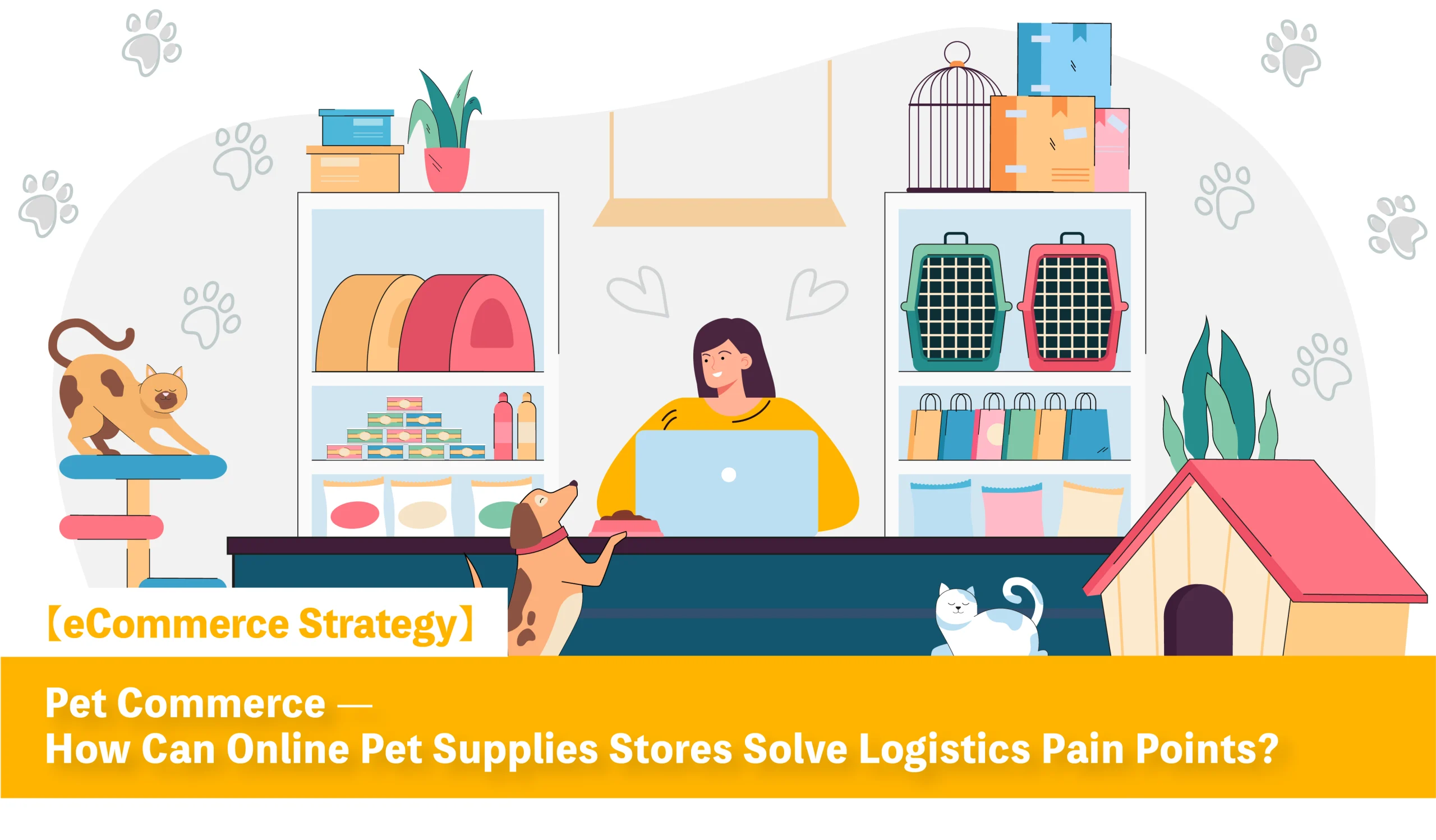 Pet commerce — Discover how brands solve pet supplies logistics pain points with third-party logistics and thrive in the fur kids pet economy.